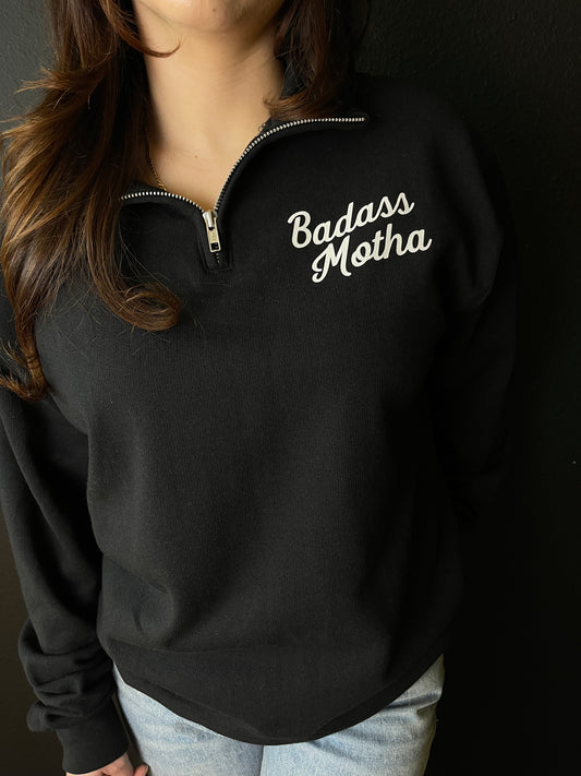 BADASS MOTHA - UNISEX BLACK QTR ZIP