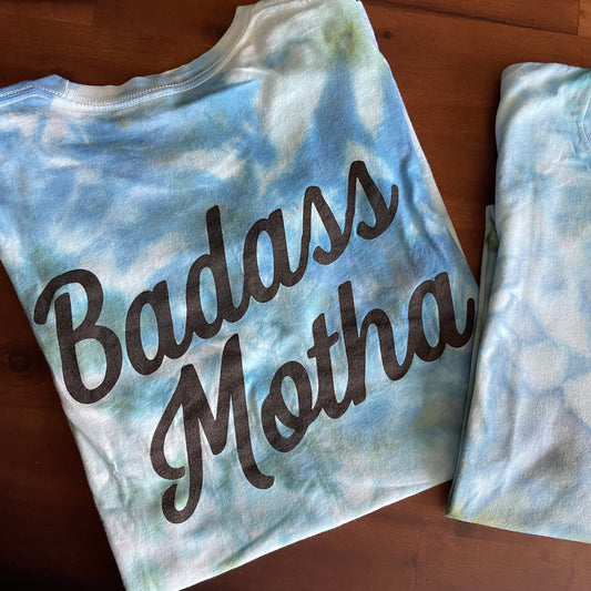 BADASS MOTHA - UNISEX TIE DYE