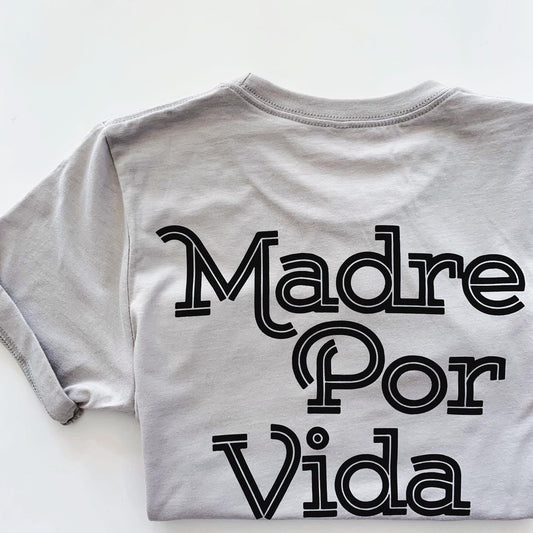MADRE POR VIDA - UNISEX COOL GRAY TEE